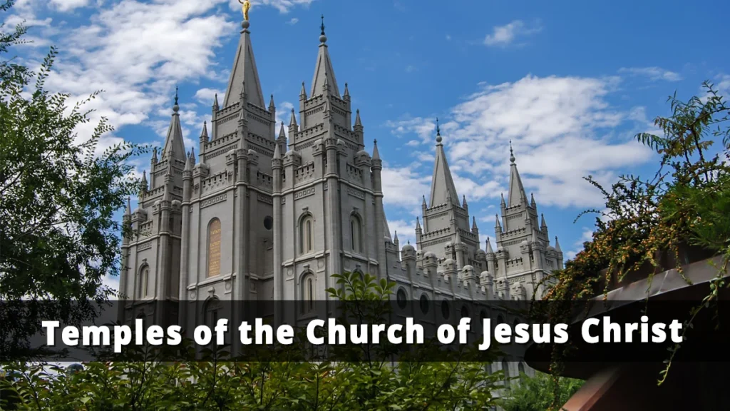 Temples of the Church of Jesus Christ of Latter-day Saints